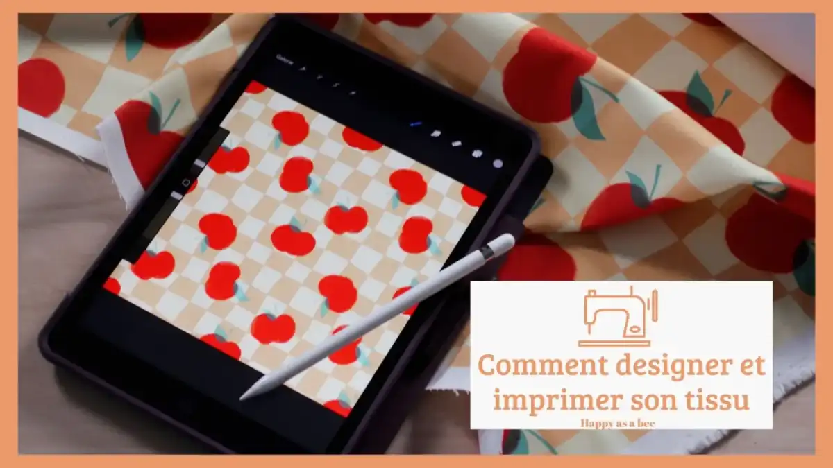 Motif sur tissu - La bonne technique pour un résultat pro